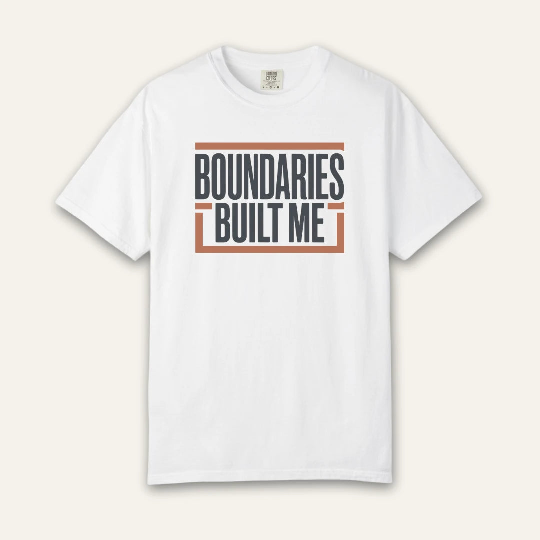 Boundaries Built Me T-Shirt