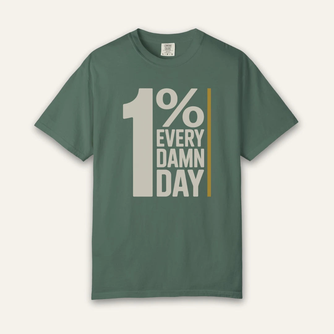 1% Every Damn Day T-Shirt