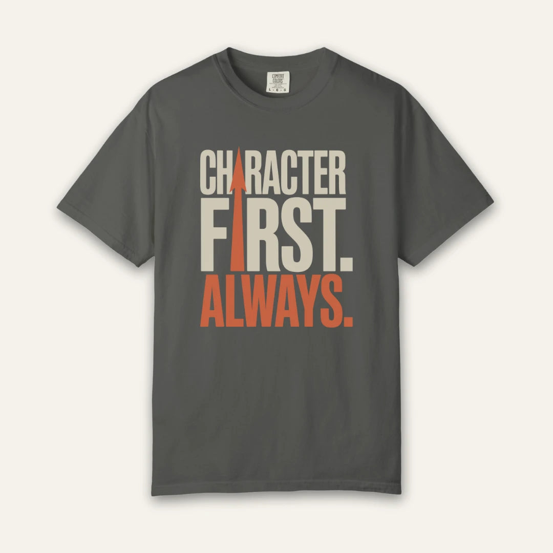 Character First Always T-Shirt
