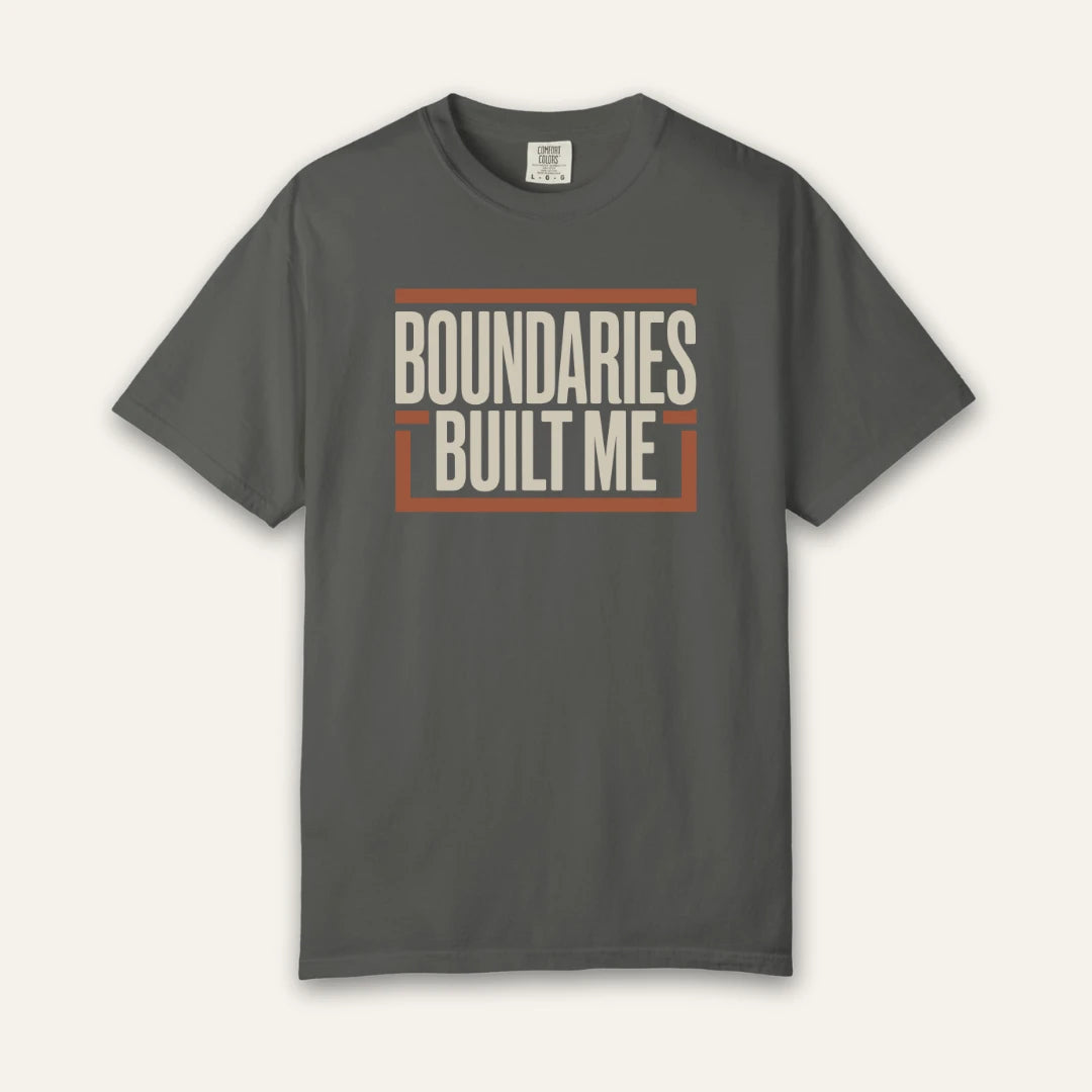 Boundaries Built Me T-Shirt