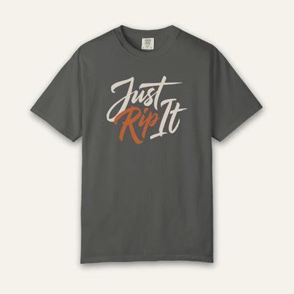 Just Rip It T-Shirt