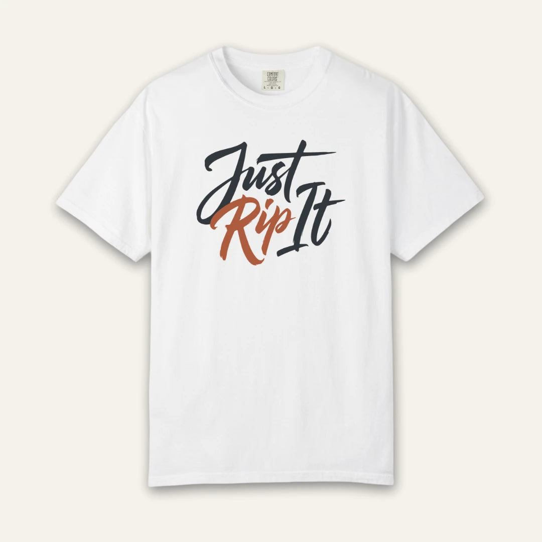 Just Rip It T-Shirt